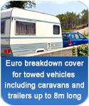 Euro breakdown cover for caravans and trailers up to 8m long